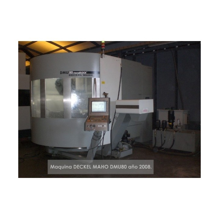 DECKEL MAHO DMU-80 5-axis HI-SPEED 2008