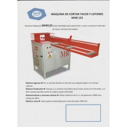 MHR125 Maquina cortadora de tacos y listones